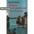 Welkom aan de goede kant van het leven 9789026106507 Pyfers, Verzenden, Gelezen, Pyfers
