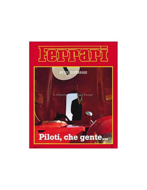 FERRARI - PILOTI, CHE GENTE - BOEK, Boeken, Auto's | Boeken, Ferrari
