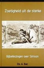 Bac, Ds. A.-Zoetigheid uit de sterke, Boeken, Verzenden, Gelezen
