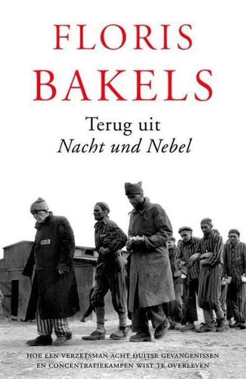 9789401907514 Terug uit Nacht und Nebel Floris Bakels, Boeken, Biografieën, Nieuw, Verzenden