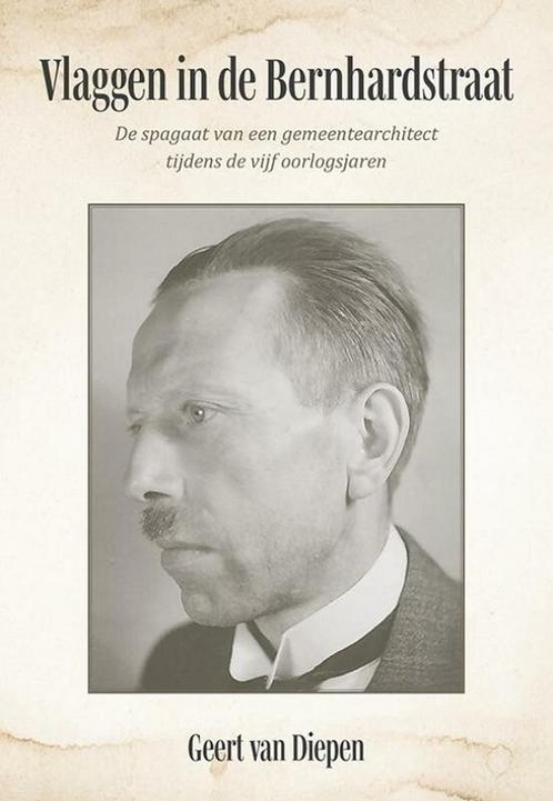 Vlaggen in de Bernhardstraat 9789463653916 Geert van Diepen, Boeken, Overige Boeken, Zo goed als nieuw, Verzenden