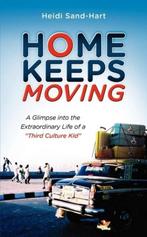 Home Keeps Moving 9781581581713, Zo goed als nieuw