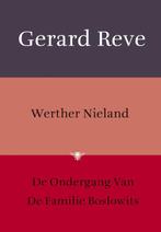 Werther Nieland ; De ondergang van de familie Boslowits, Gelezen, [{:name=>'Gerard Reve', :role=>'A01'}], Verzenden
