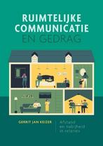 9789463013123 Ruimtelijke communicatie en gedrag, Nieuw, Gerrit Jan Keizer, Verzenden