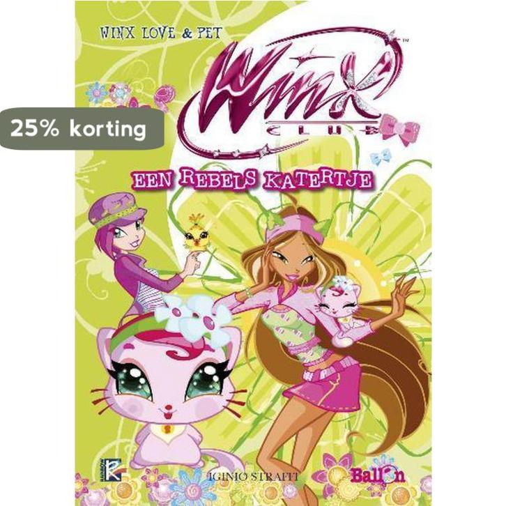 Een rebels katertje / Winx / 0 9789037483000 Regina Bizzi, Boeken, Kinderboeken | Jeugd | onder 10 jaar, Gelezen, Verzenden