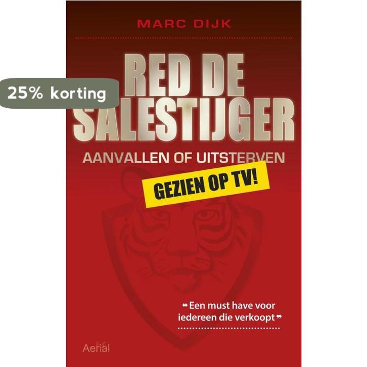 Red de salestijger 9789402600247 Marc Dijk, Boeken, Economie, Management en Marketing, Zo goed als nieuw, Verzenden