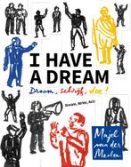 I Have a Dream 9789078653721 Majel van der Meulen, Verzenden, Zo goed als nieuw, Majel van der Meulen