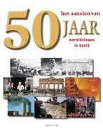 50 Jaar Het Aanzien Van 9789000304219 Han van Bree, Boeken, Geschiedenis | Wereld, Verzenden, Gelezen, Han van Bree