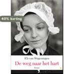 De weg naar het hart 9789048432448 Els van Wageningen, Boeken, Verzenden, Gelezen, Els van Wageningen