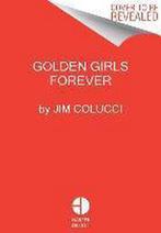 9780062422903 Golden Girls Forever Jim Colucci, Nieuw, Verzenden, Jim Colucci