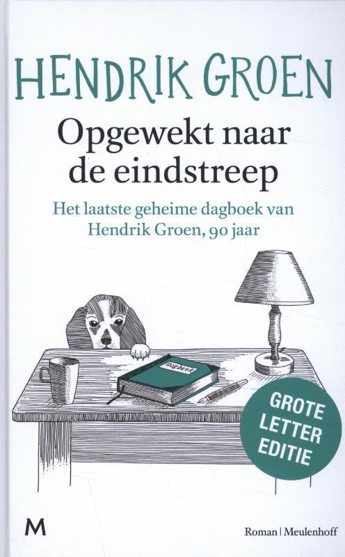 Opgewekt naar de eindstreep 9789029094320 Hendrik Groen, Boeken, Romans, Zo goed als nieuw, Verzenden