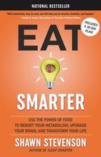 Eat Smarter 9780316537919 Shawn Stevenson, Boeken, Verzenden, Zo goed als nieuw, Shawn Stevenson