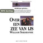 Over een zee van ijs / Kinderen van de dageraad / 1, Boeken, Verzenden, Gelezen, W. Sarabande