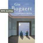 Luchtgezichten 9789057594038 Gie Bogaert, Verzenden, Gelezen, Gie Bogaert
