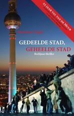 Gedeelde stad, geheelde stad / Bank en Arends / 1, Verzenden, Gelezen, Marianne Vogel