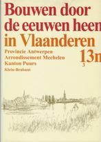 Bouwen door de eeuwen heen 13n3. kanton Puurs 9789056220051, Verzenden, Zo goed als nieuw, Plomteux
