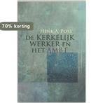 De kerkelijk werker en het ambt 9789043513241 H.A. Post, Boeken, Verzenden, Gelezen, H.A. Post