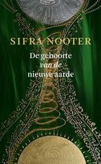 9789464434910 De geboorte van de nieuwe aarde, Verzenden, Nieuw, Sifra Nooter