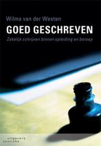 9789046901700 Goed geschreven | Tweedehands, Verzenden, Zo goed als nieuw, Wilma van der Westen