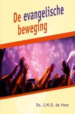EVANGELISCHE BEWEGING, DE 9789033122460 J.M.D. de Heer, Boeken, Verzenden, Gelezen, J.M.D. de Heer