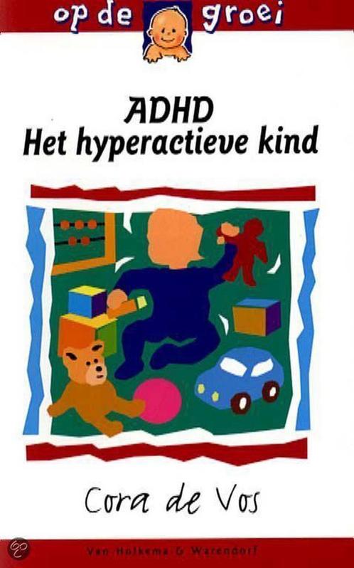 ADHD / Op de groei 9789026922862 Cora de Vos, Boeken, Zwangerschap en Opvoeding, Zo goed als nieuw, Verzenden