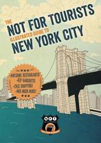 Not For Tourists Illustrated Guide to New York City, Boeken, Verzenden, Gelezen, Not For Tourists