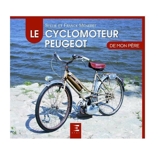 Le Cyclomoteur Peugeot de mon père, Boeken, Auto's | Boeken, Algemeen, Nieuw, Verzenden