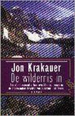 De wildernis in / Ooievaar 9789057131660 Jon Krakauer, Boeken, Verzenden, Gelezen, Jon Krakauer