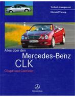 ALLES ÜBER DIE MERCEDES-BENZ CLK, COUPÉ UND CABRIOLET, Boeken, Nieuw, Author