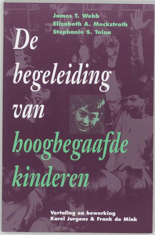 De begeleiding van hoogbegaafde kinderen 9789023233480, Boeken, Studieboeken en Cursussen, Zo goed als nieuw, Verzenden