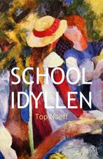 9789491618949 Schoolidyllen Top Naeff, Verzenden, Nieuw, Top Naeff