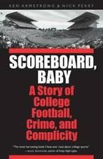 Scoreboard, Baby: A Story of College Football, , Armstrong,, Armstrong, Ken, Zo goed als nieuw, Verzenden