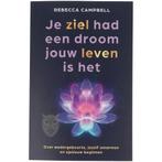 Je ziel had een droom jouw leven is het - Rebecca Campbell, Boeken, Verzenden, Nieuw