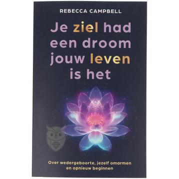 Je ziel had een droom jouw leven is het - Rebecca Campbell beschikbaar voor biedingen