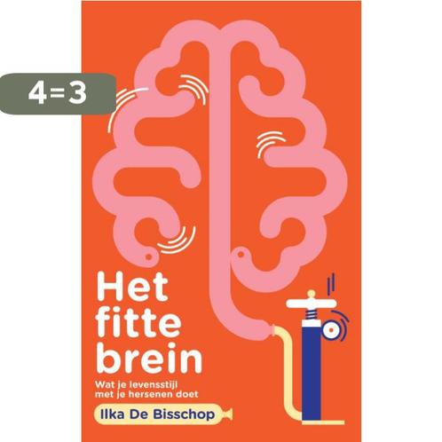 Het fitte brein 9789089248435 Ilka De Bisschop, Boeken, Psychologie, Zo goed als nieuw, Verzenden