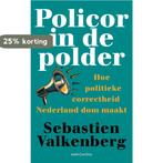 Policor in de polder 9789026339677 Sebastien Valkenberg, Boeken, Verzenden, Gelezen, Sebastien Valkenberg