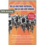 Als Je Niet Kunt Verliezen Kun Je Ook Niet Winnen M. Schots, Verzenden, Gelezen, M. Schots