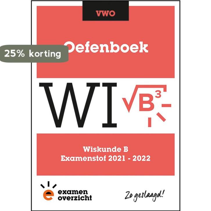 ExamenOverzicht - Oefenboek Wiskunde B VWO 9789493237476, Boeken, Schoolboeken, Zo goed als nieuw, Verzenden