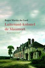 LUITENANT-KOLONEL DE MAUMORT 9789029085137, Boeken, Verzenden, Zo goed als nieuw, Roger Martin du Gard