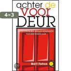 Achter de Voordeur 9789048003525 Bart Fehse, Verzenden, Gelezen, Bart Fehse