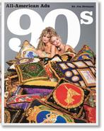 9783836565677 All-American Ads of the 90s | Tweedehands, Verzenden, Zo goed als nieuw, Steven Heller
