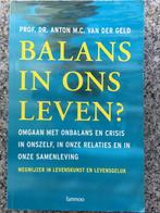 Balans in ons leven, Boeken, Gelezen, Prof. Dr. Anton M.C. van der Geld, Persoonlijkheidsleer, Verzenden
