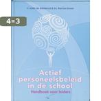 Actief personeelsbeleid in de school 9789065085900, Boeken, Verzenden, Gelezen, R. van Drunen