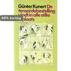 De teraardebestelling vindt in alle stilte plaats Kunert, Verzenden, Gelezen, Kunert