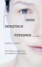 Hoog sensitieve personen 9789400502475 Elaine N. Aron, Boeken, Verzenden, Zo goed als nieuw, Elaine N. Aron