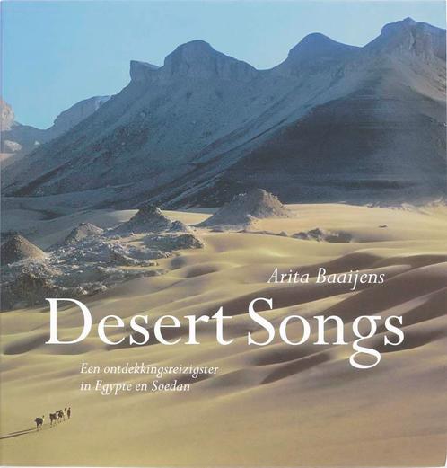 Desert Songs 9789086901685 A. Baaijens, Boeken, Reisgidsen, Zo goed als nieuw, Verzenden