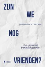 9789464778427 Zijn we nog vrienden? | Tweedehands, Boeken, Verzenden, Zo goed als nieuw, Uus Knops