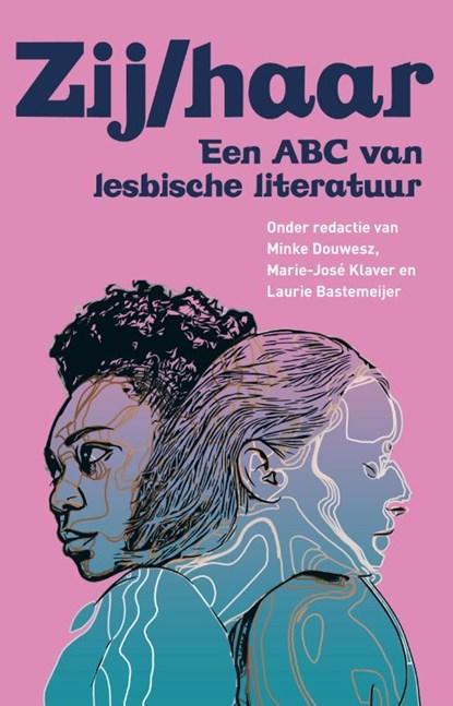 Zij/haar | 9789493323247 | Minke Douwesz ; Marie-José Klaver, Boeken, Literatuur, Zo goed als nieuw