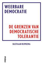 9789046820049 Weerbare democratie | Tweedehands, Verzenden, Zo goed als nieuw, Bastiaan Rijpkema