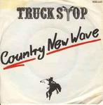 vinyl single 7 inch - Truck Stop - Country New Wave, Cd's en Dvd's, Verzenden, Zo goed als nieuw
